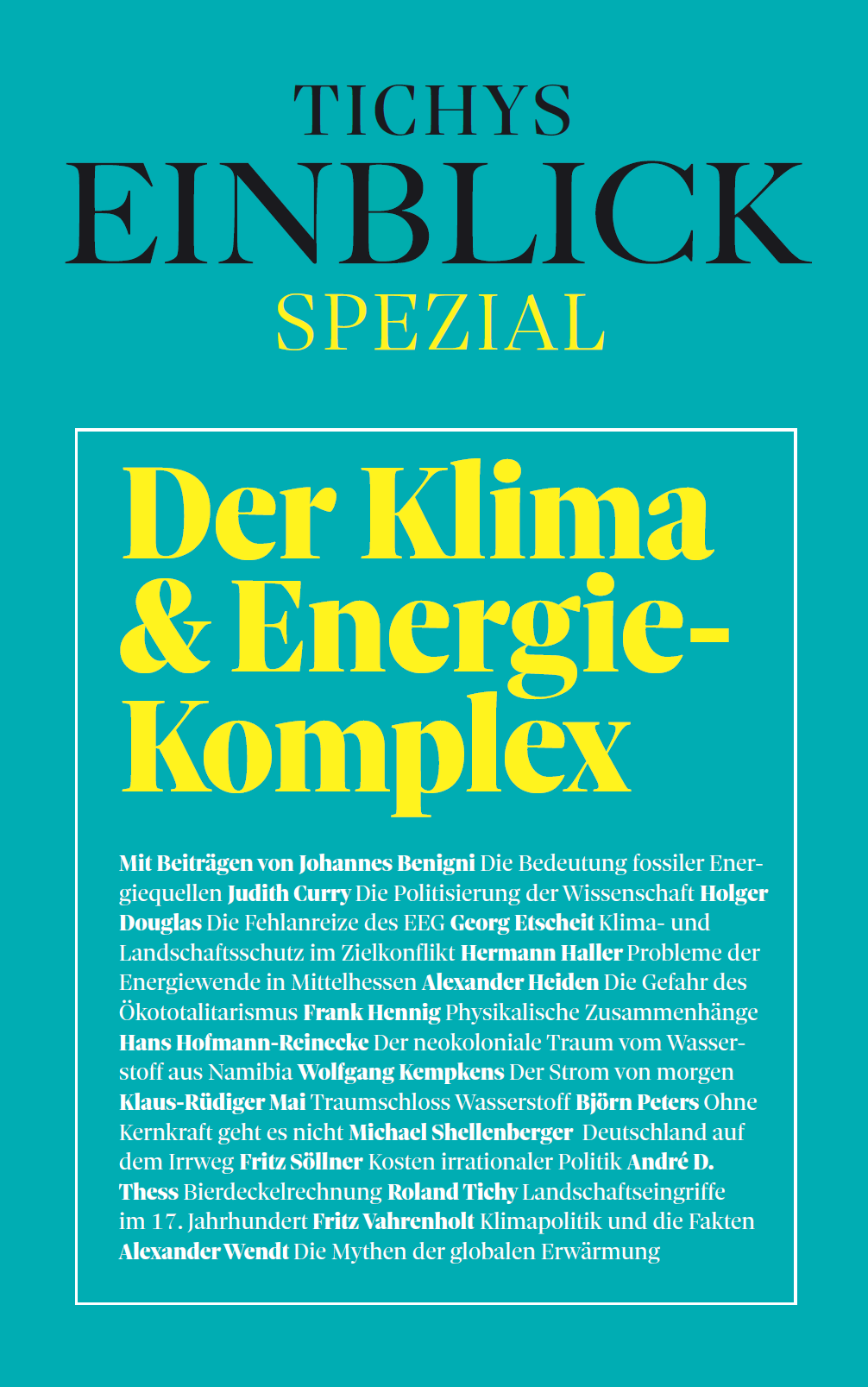 Tichys Einblick spezial "Der Klima und Energie-Komplex" - digital 